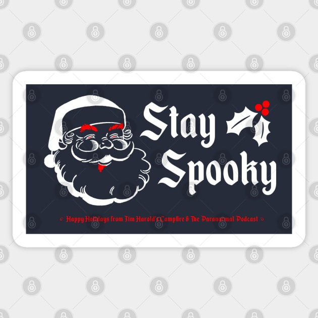 Stay Spooky - Xmas Edition Sticker by Jim Harold's Classic Merch Store